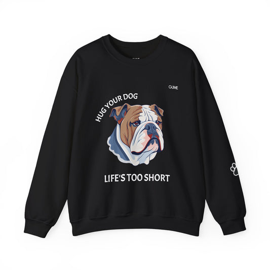 Hug Life Harder™ Crewneck – For the Bulldog Huggers